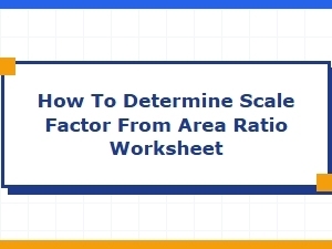 Calculating the Scale Factor From an Area Ratio