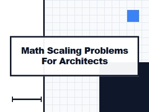 Blueprint Scale Calculations for Architects