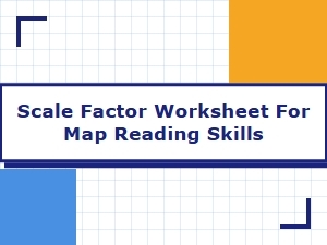 Mastering Map Reading with Scale Factor Worksheets