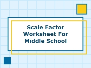 Mastering the Scale Factor in Middle School Geometry